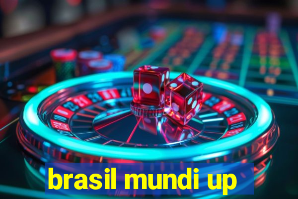 brasil mundi up